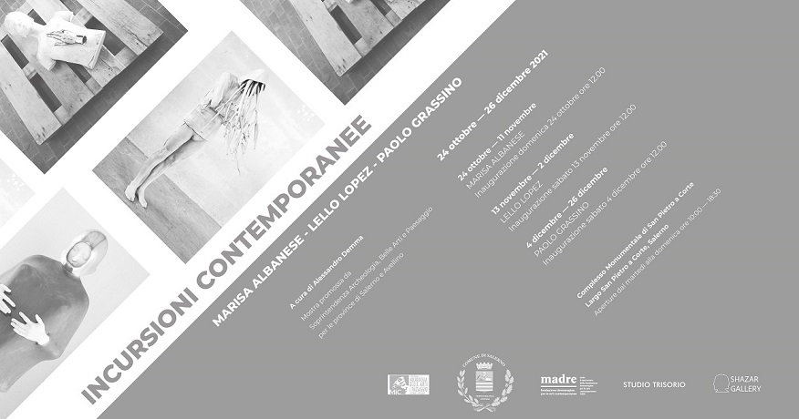 Incursioni Contemporanee Marisa Albanese, Lello Lopez, Paolo Grassino
