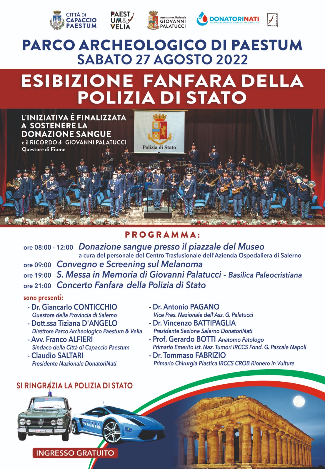SABATO 27 AGOSTO 2022 A Paestum giornata dedicata al volontariato con raccolta sangue e convegno sul tema del melanoma. In serata nell’area archeologica concerto della Fanfara della Polizia di Stato.