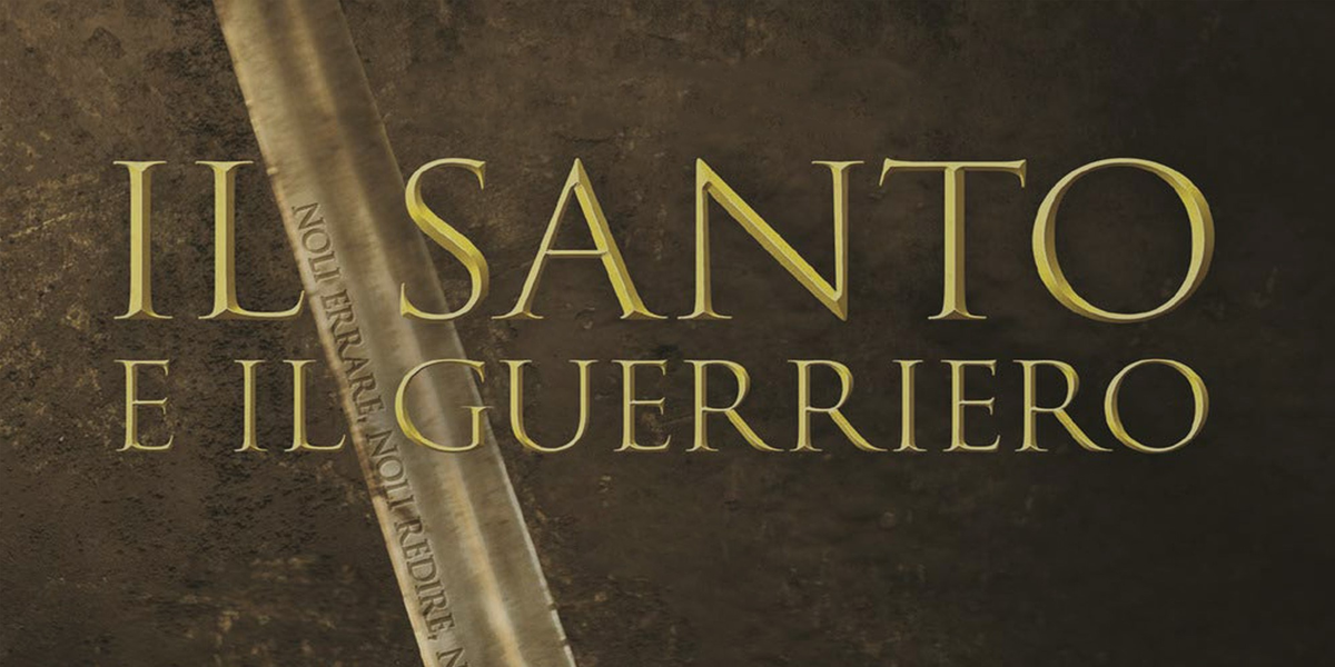 IL SANTO E IL GUERRIERO