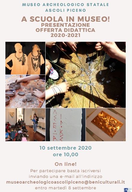 A scuola in Museo. Presentazione offerta didattica 2020-2021 del Museo Archeologico Statale di Ascoli Piceno.