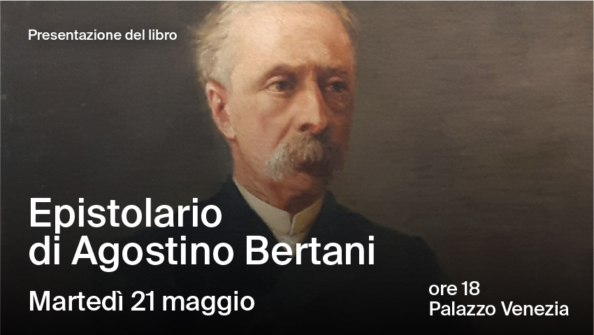 Presentazione del volume "Epistolario di Agostino Bertani"
