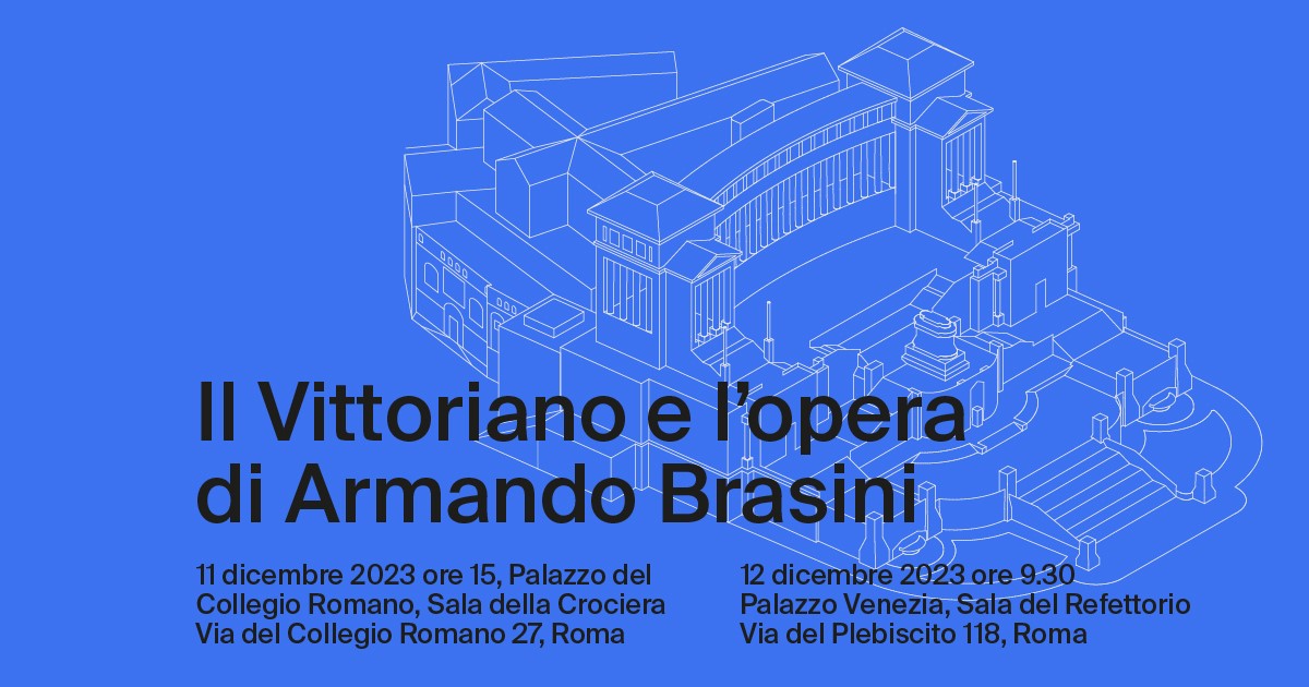 IL VITTORIANO E L’OPERA DI ARMANDO BRASINI