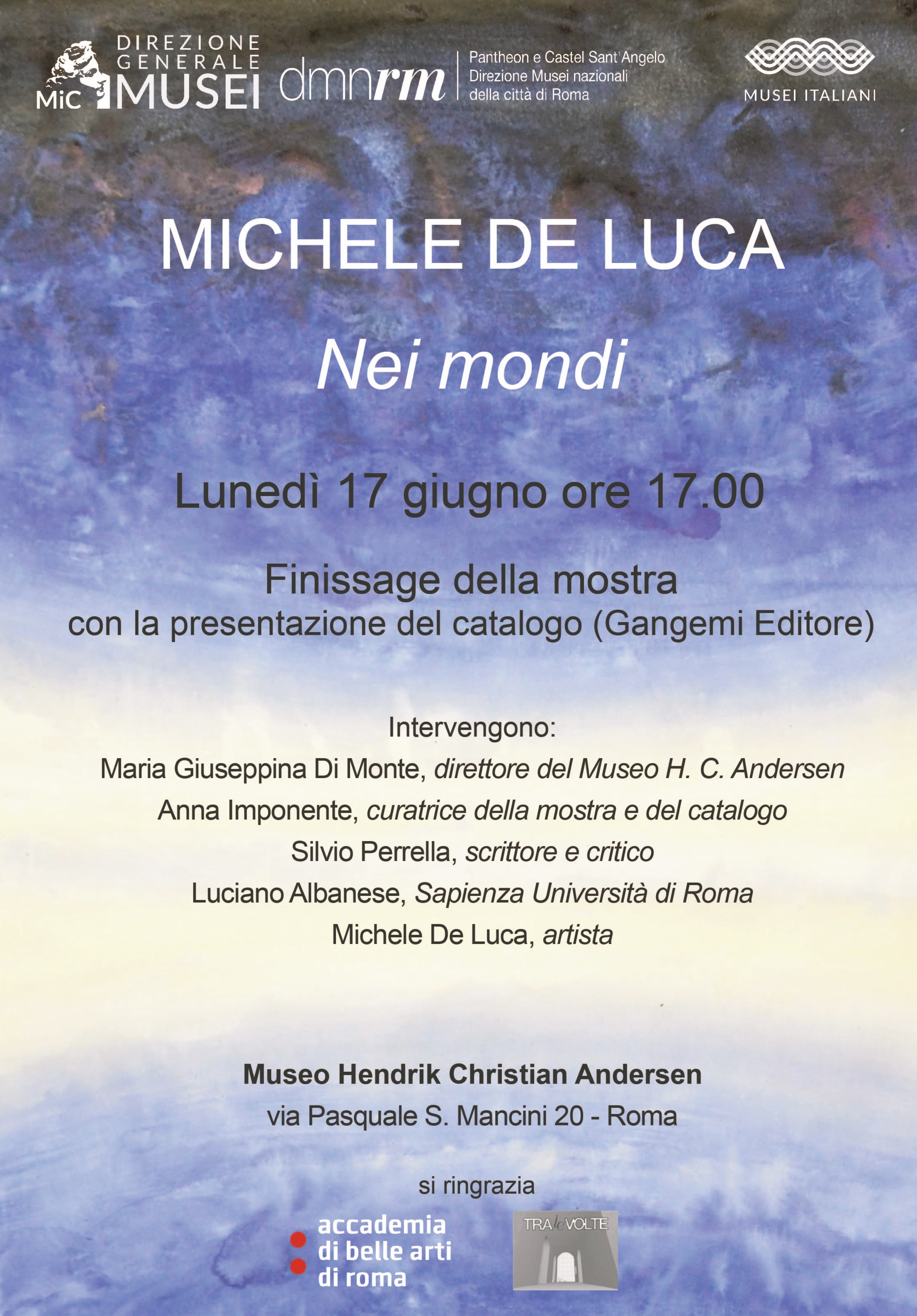 Finissage della mostra MICHELE DE LUCA NEI MONDI