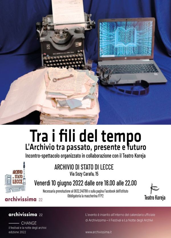 Tra i fili del tempo. L'Archivio tra passato, presente e futuro