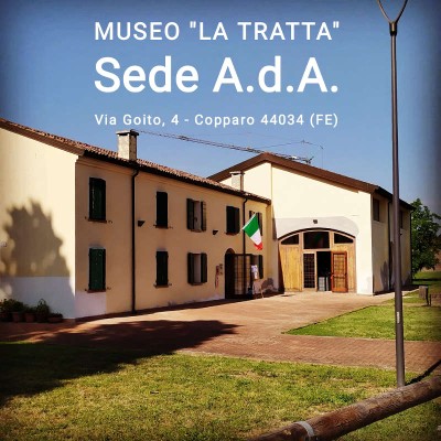 Museo delle tradizioni e della cultura materiale del copparese "La Tratta"