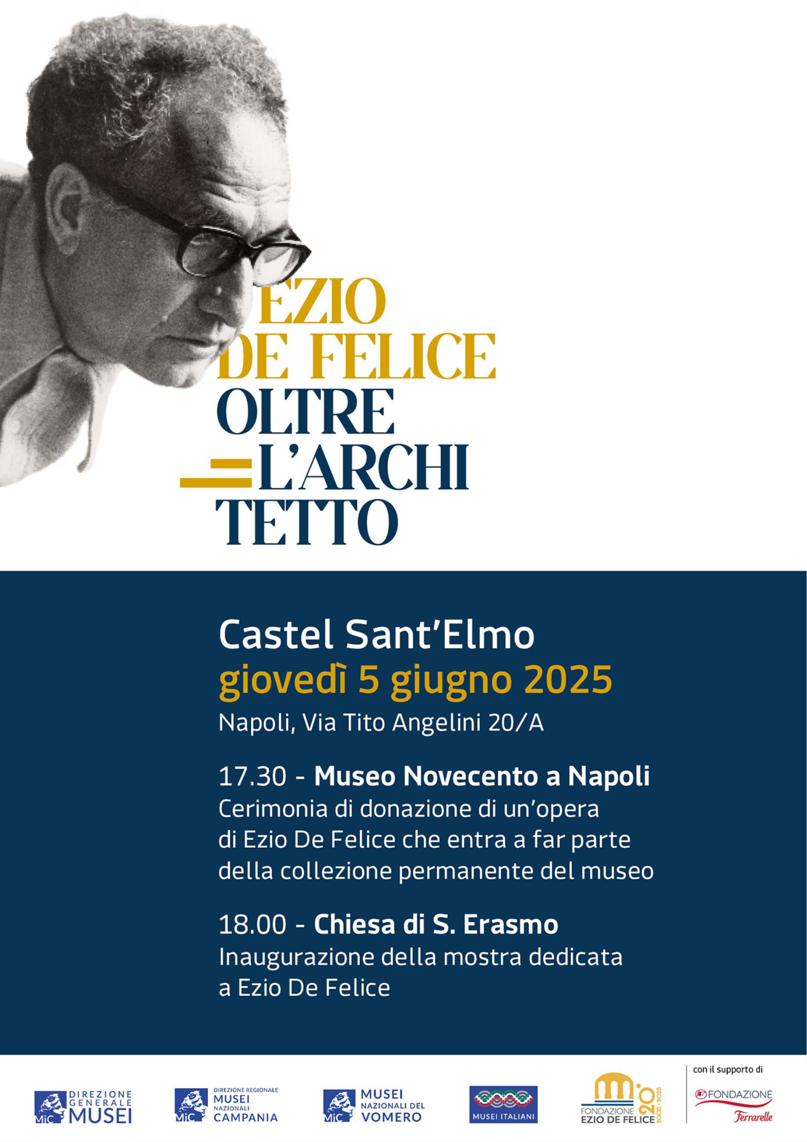 Ezio De Felice. Oltre l'architetto | Mostra | 6 giugno-6 luglio 2025