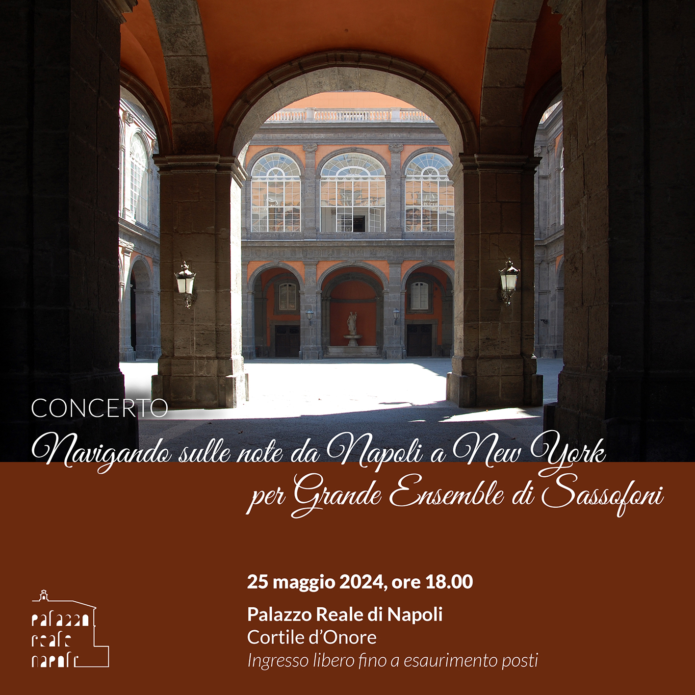 Il Palazzo Reale di Napoli ospita il concerto "Navigando sulle note da Napoli a New York per Grande Ensemble di Sassofoni"