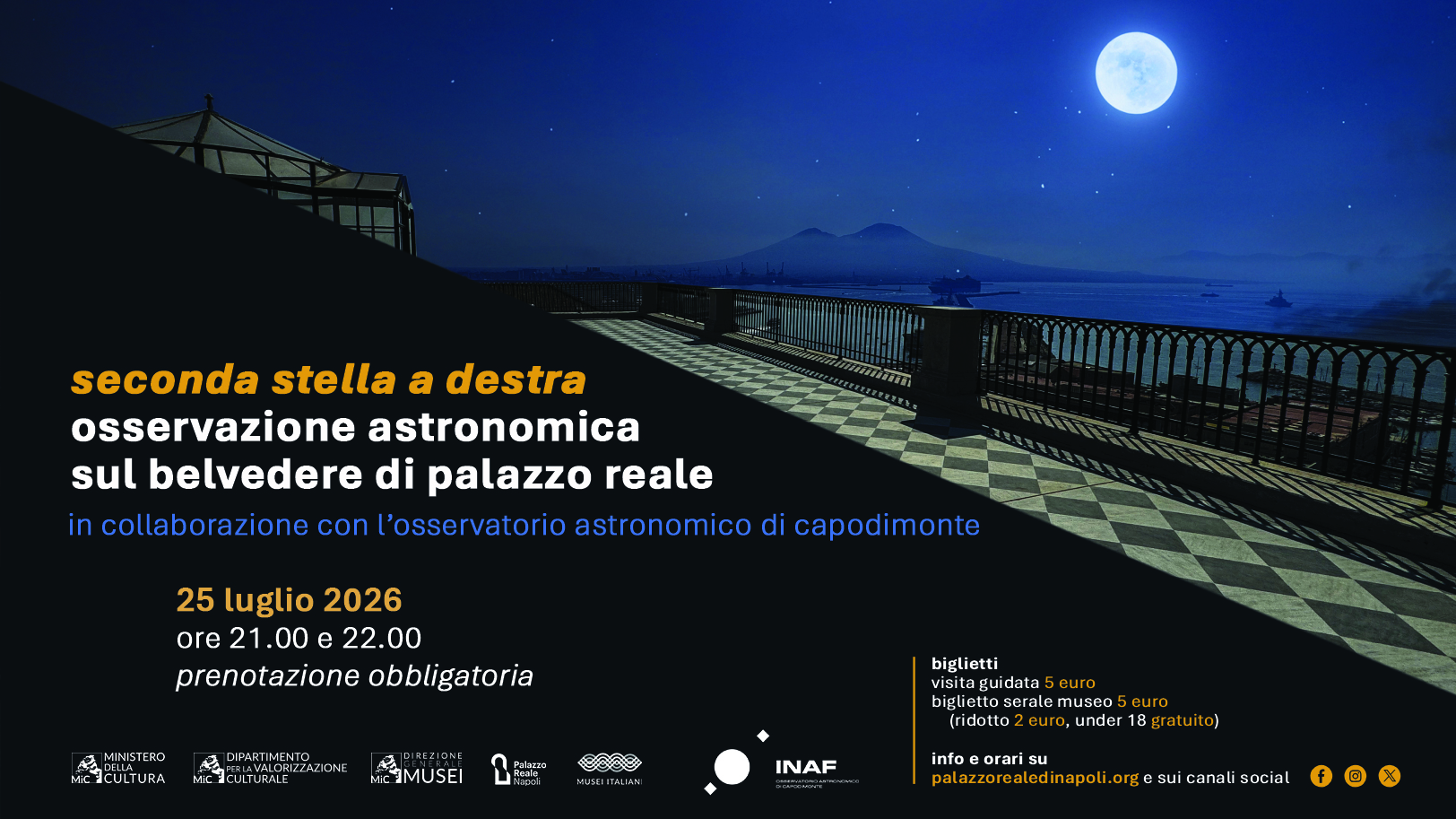 Secondo appuntamento con Seconda stella a destra: Osservazione delle stelle al Palazzo Reale di Napoli con Apertura straordinaria serale