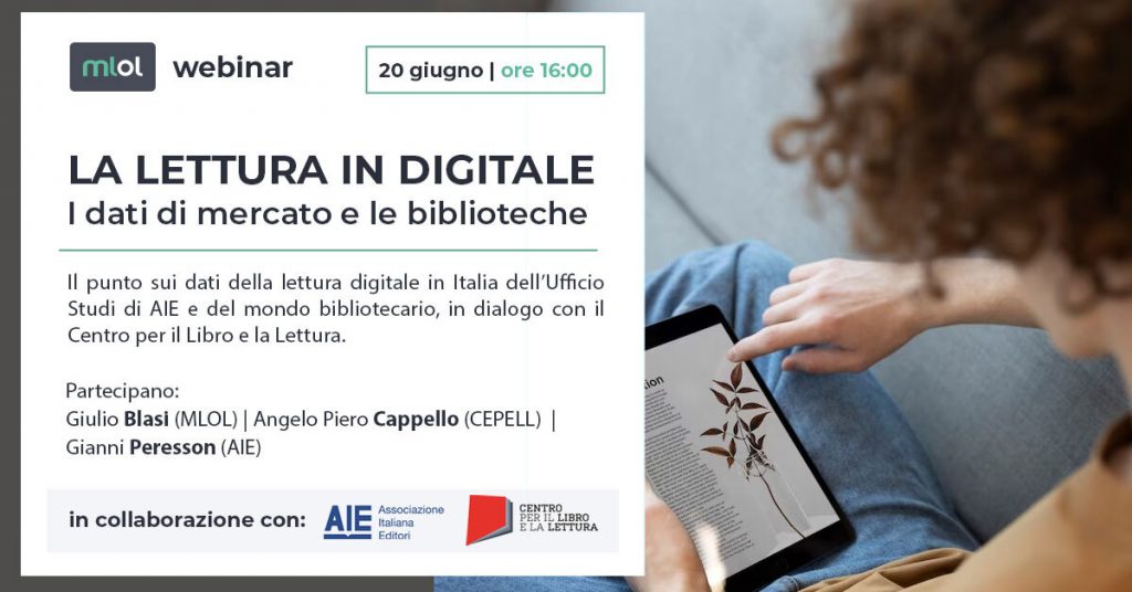 La lettura in digitale. Il 20 giugno il webinar promosso da Centro per il libro e la lettura, AIE e MLOL