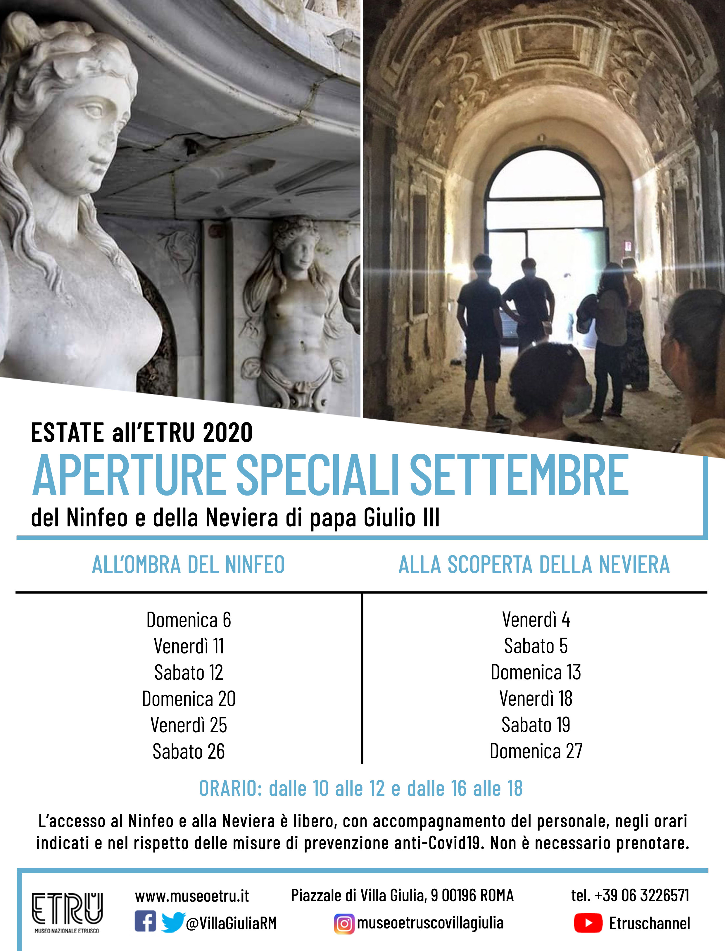 Aperture Speciali del Ninfeo e della Neviera