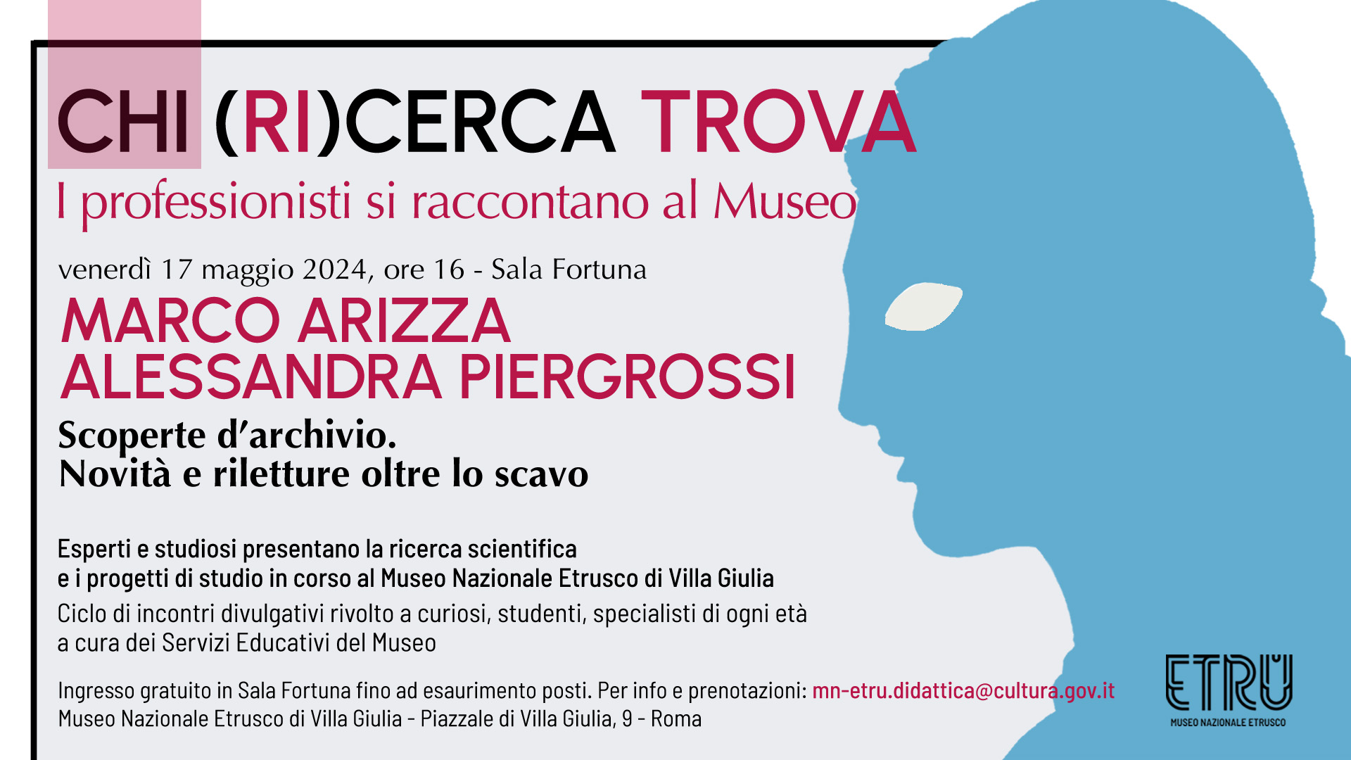 SCOPERTE D'ARCHIVIO. NOVITÀ E RILETTURE OLTRE LO SCAVO