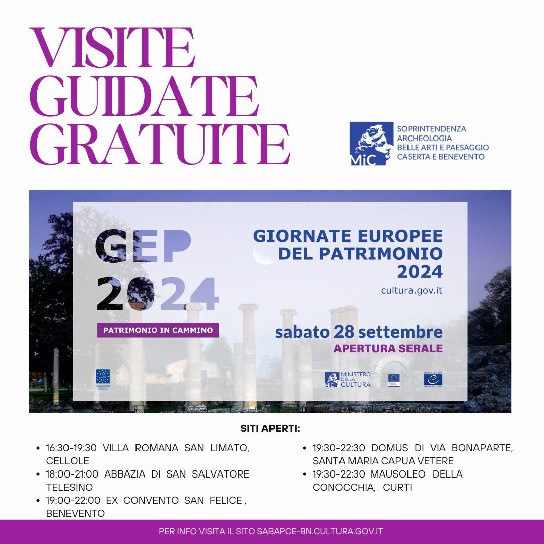 #GEP2024 La Soprintendenza Archeologia belle arti e paesaggio per le province di Caserta e Benevento apre i suoi siti gratuitamente per le Giornate europee del Patrimonio