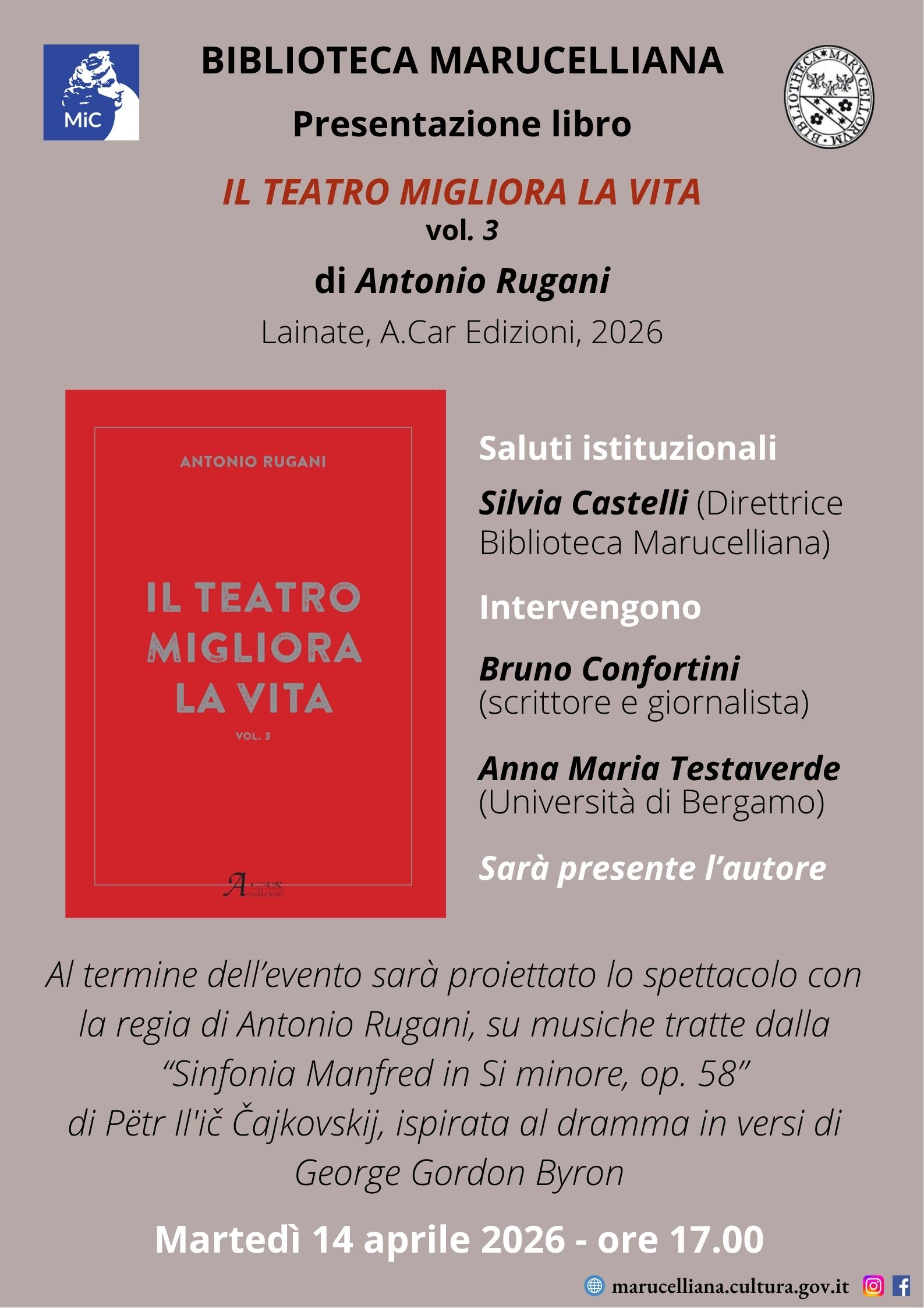 Presentazione del libro: "Il teatro migliora la vita" (Vol. 3), di Antonio Rugani - martedì 14 aprile 2026, alle ore 17.00 - Biblioteca Marucelliana di Firenze