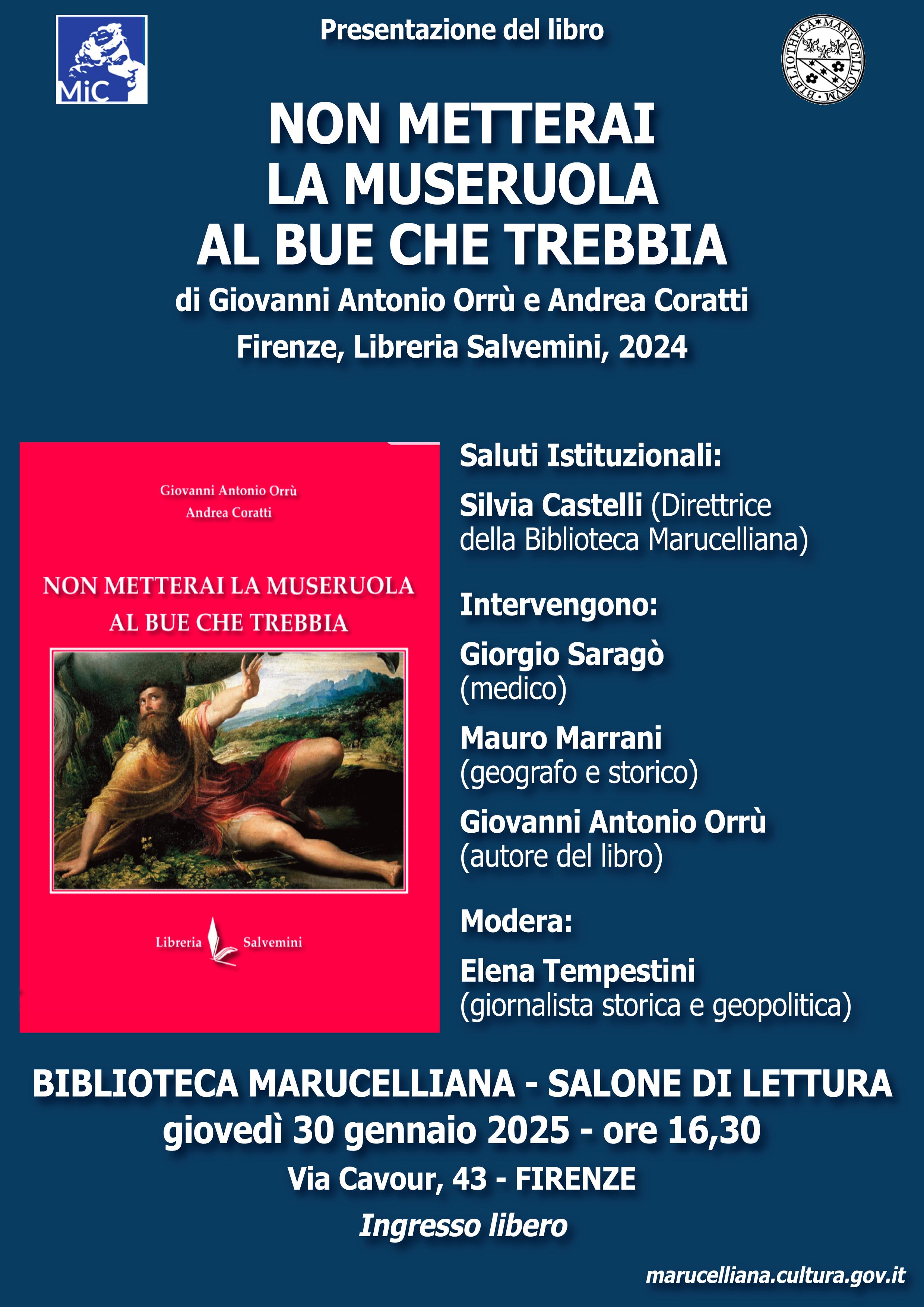 Presentazione del libro NON METTERAI LA MUSERUOLA AL BUE CHE TREBBIA di Giovanni Antonio Orrù e Andrea Coratti