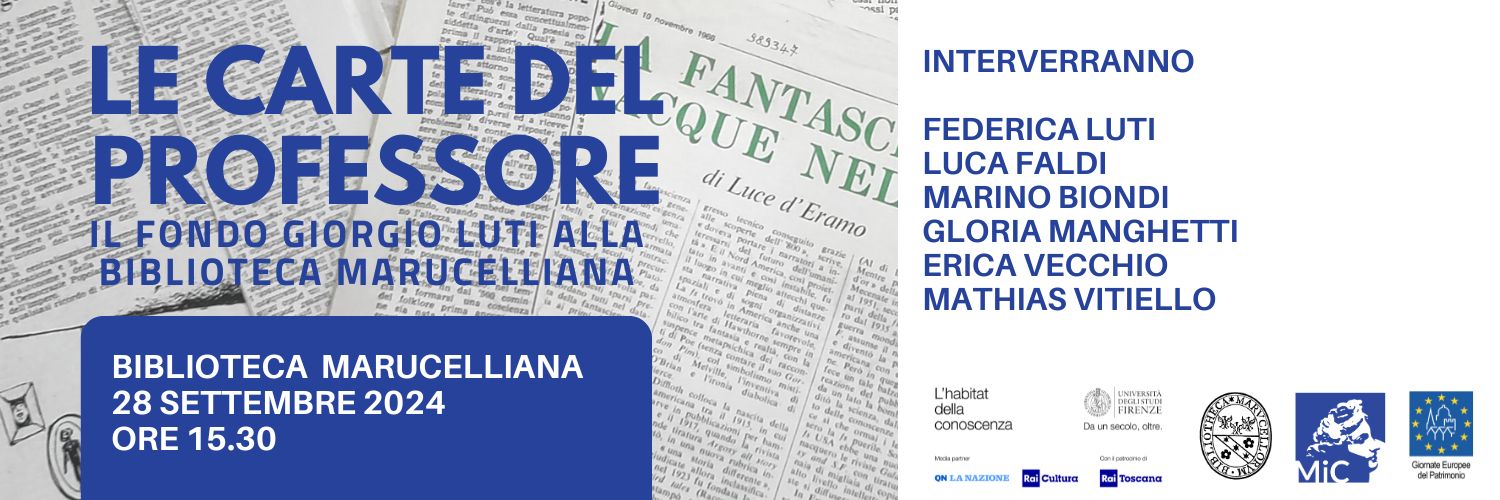 Le carte del Professore. Il fondo Giorgio Luti alla Biblioteca Marucelliana