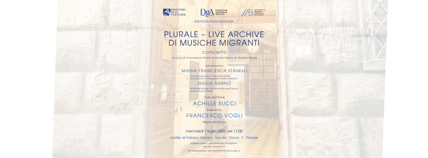 PLURALE – LIVE ARCHIVE DI MUSICHE MIGRANTI – CONCERTO - APERTURA STRAORDINARIA PER LA VALORIZZAZIONE 2026