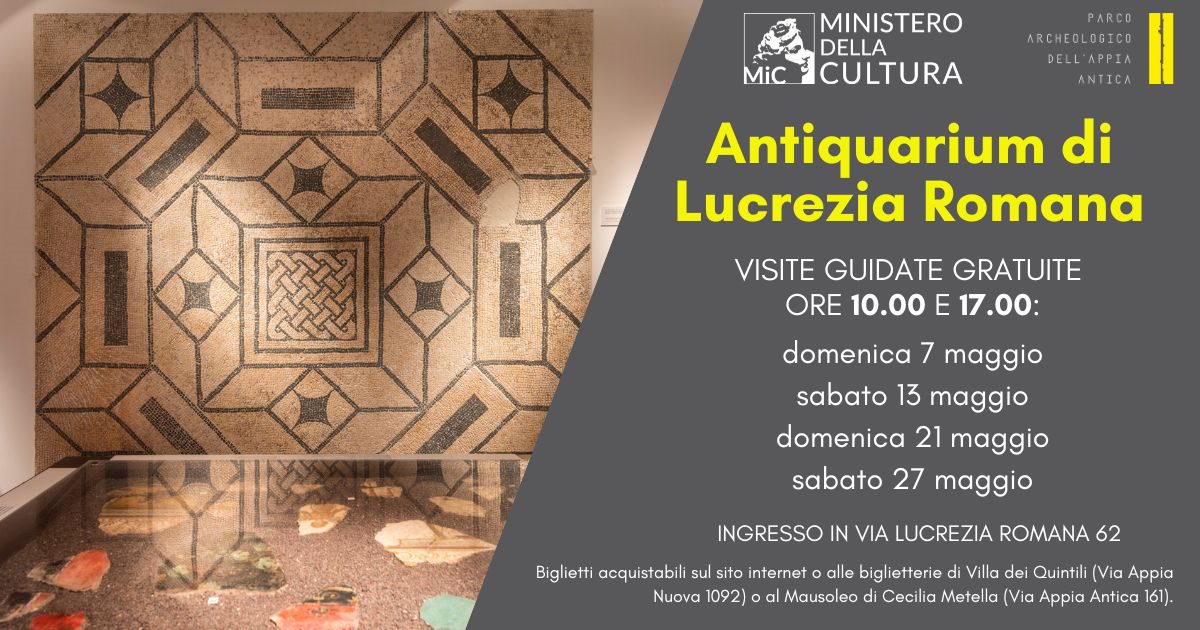 Parco Archeologico dell'Appia Antica. Villa dei Quintili. Visite guidate gratuite. Gli appuntamenti di Maggio.