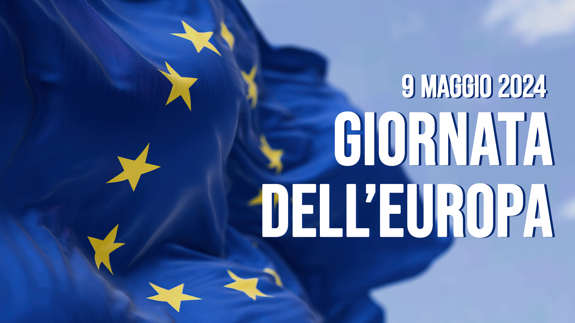 9 MAGGIO - GIORNATA DELL'EUROPA