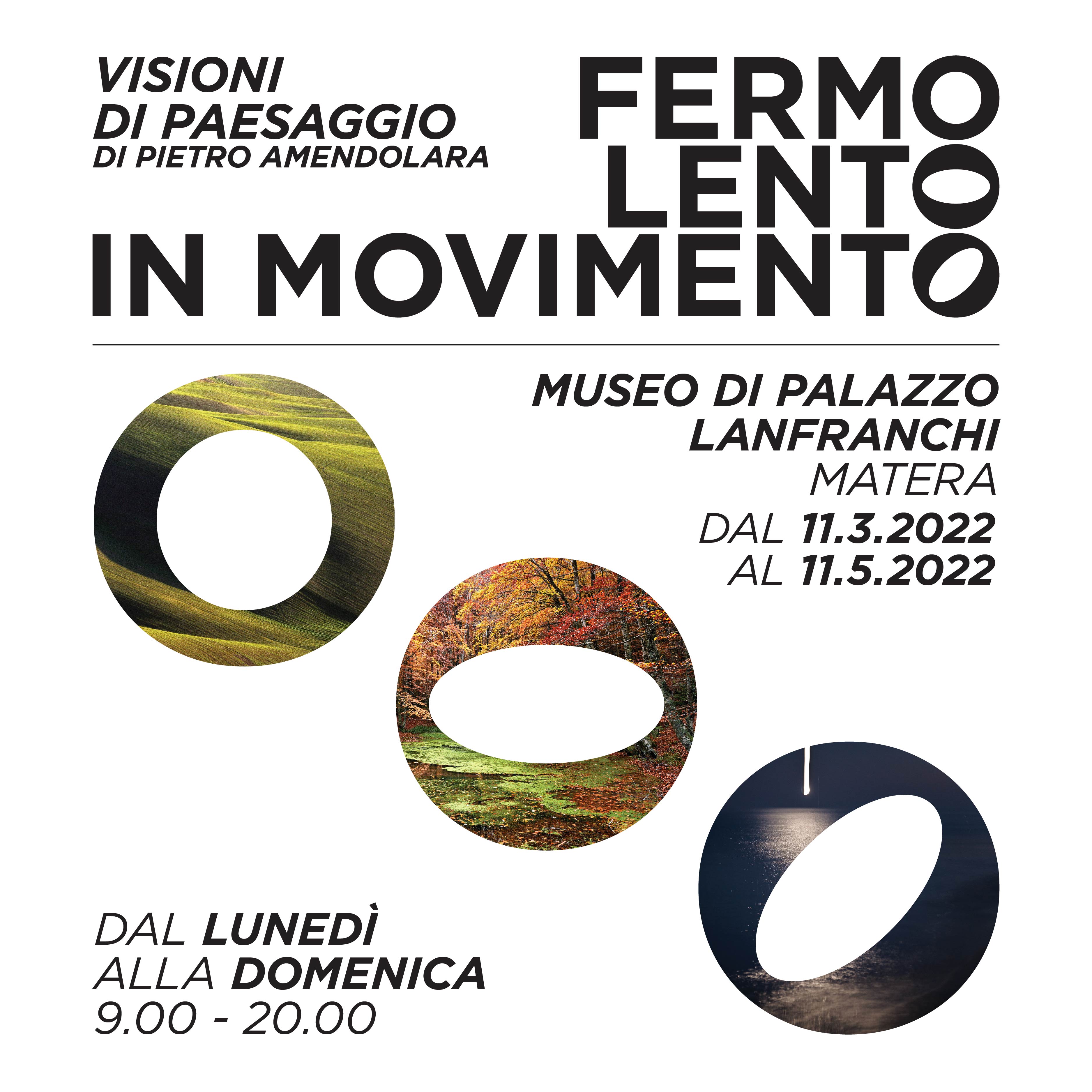 Fermo Lento In movimento. Visioni di paesaggio di Pietro Amendolara