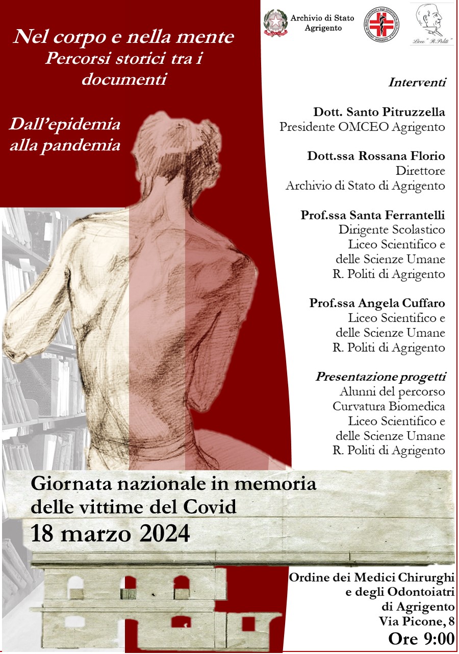 “Nel corpo e nella mente: percorsi storici tra i documenti. Dall’epidemia alla pandemia, casi a confronto”.
