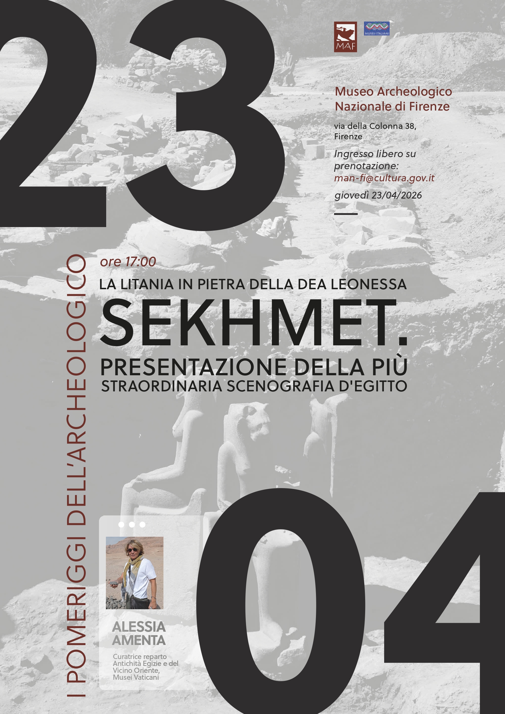 "La litania in pietra della dea leonessa Sekhmet. Presentazione della più straordinaria scenografia d’Egitto" - Pomeriggi dell'Archeologico