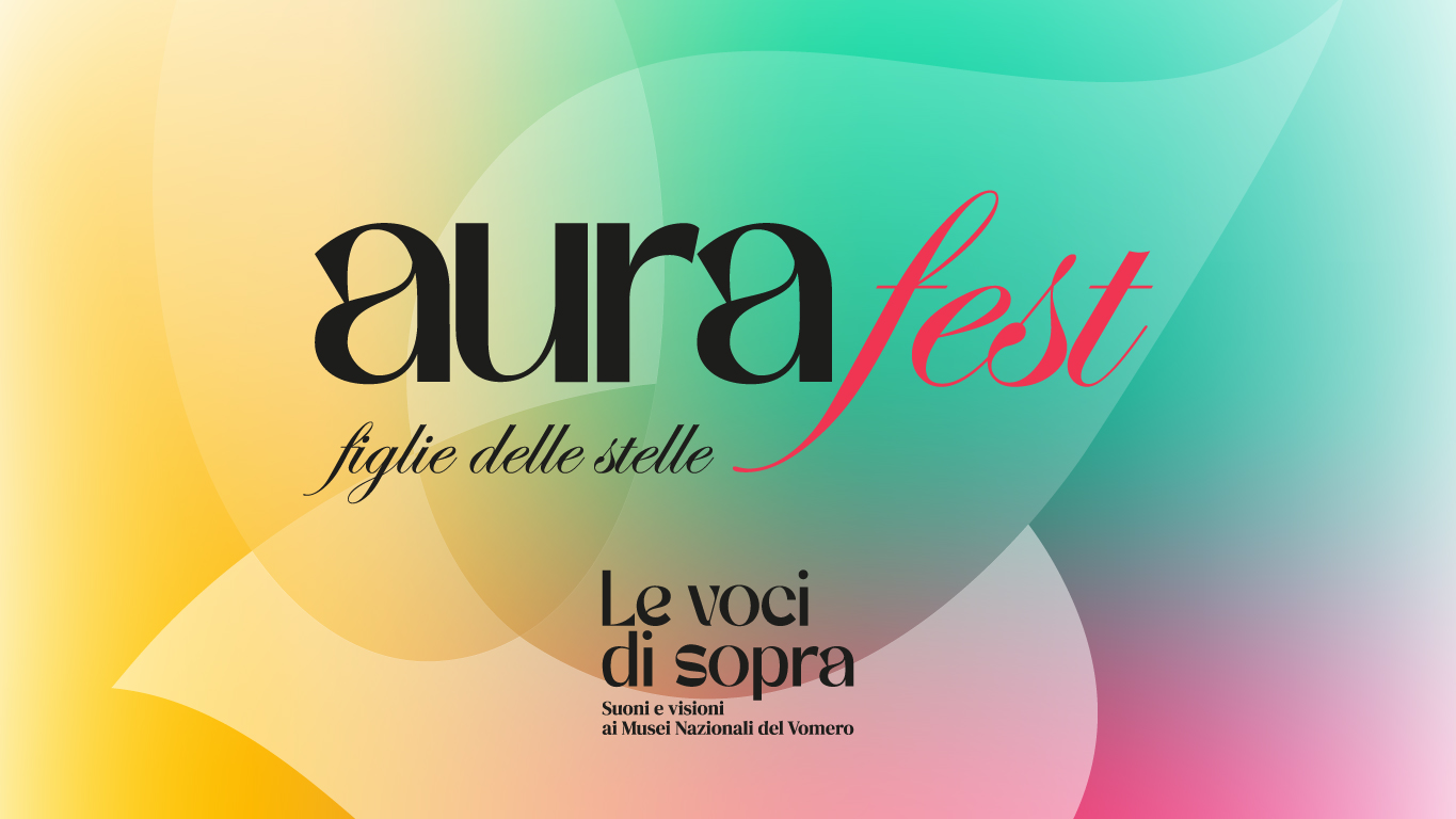 LE VOCI DI SOPRA | Castel Sant'Elmo | Aura fest, figlie delle stelle stelle