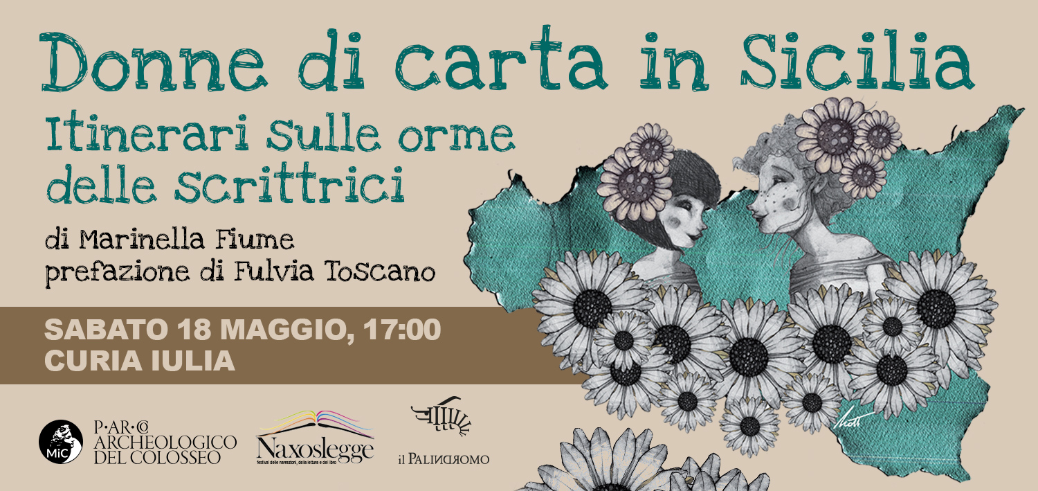 Donne di carta in Sicilia. Itinerari sulle orme delle scrittrici