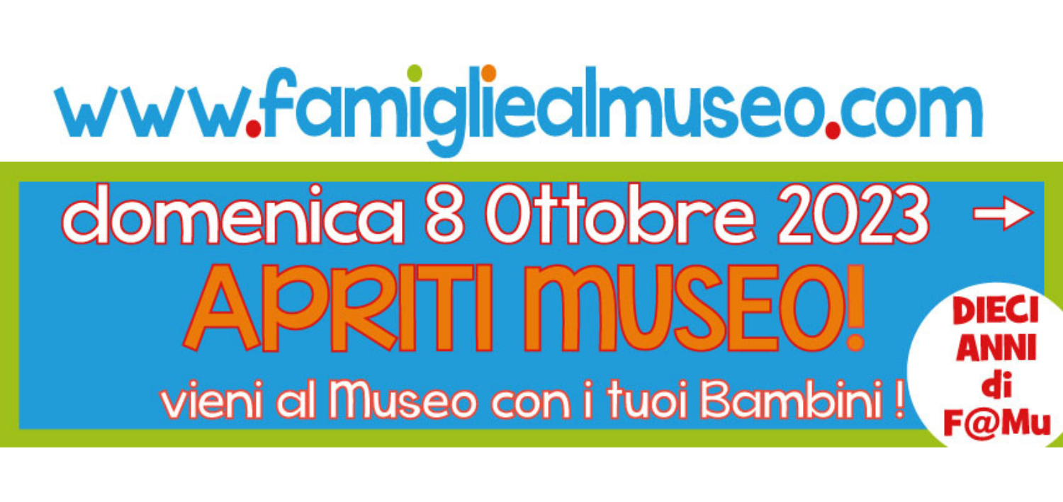 Giornata Nazionale delle Famiglie al Museo.